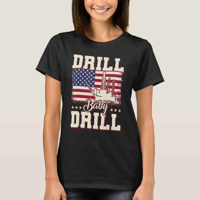 Camiseta D Rill Baby D Rill I Apoya La Bandera Estadouniden (Anverso)