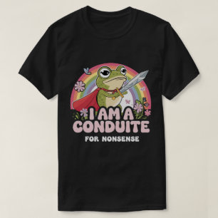 Camiseta DA107-Soy un conducto para tonterías - Rana divert