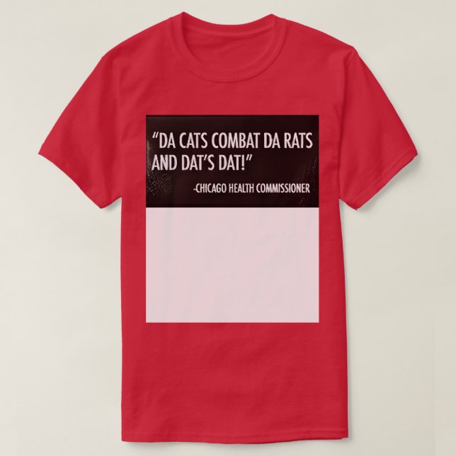Camiseta Da Cats Combat Da Rats (Diseño del anverso)