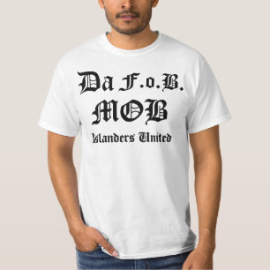 Camiseta DA, F.o.B., MULTITUD, MULTITUD, isleños unidos,