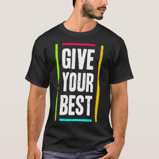 Camiseta Da lo mejor