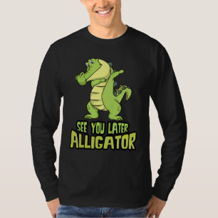 Camiseta Dabbing Alligator See You Later Alligator
