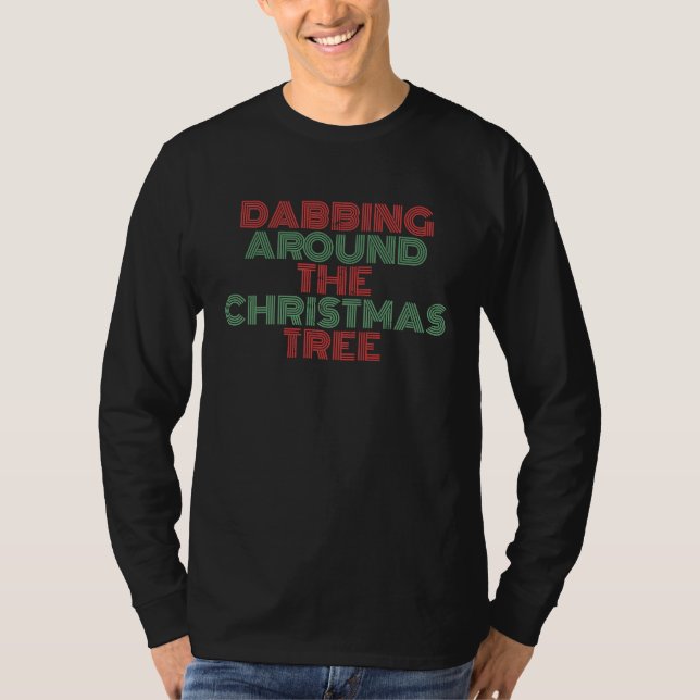 Camiseta Dabbing Around The Christmas Tree  distressed (Anverso)