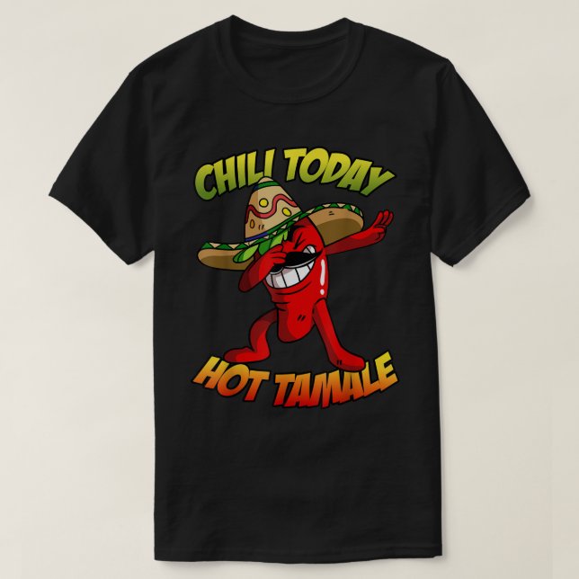 Camiseta Dabbing Chili Pepper Shirt, Chile hoy caliente Tam (Diseño del anverso)