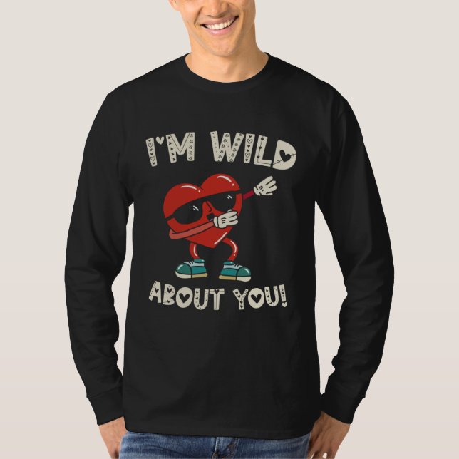Camiseta Dabbing Dab Heart I`m Wild about You Valentines Da (Anverso)