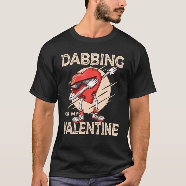 Camiseta Dabbing For My Valentine Slick Heart   Valentines  (Anverso)