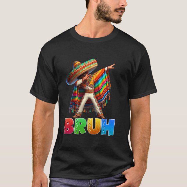 Camiseta Dabbing Mexican Boy Bruh Poncho Cinco de Mayo Men  (Anverso)