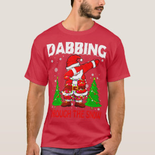 Camiseta Dabbing through the snow santa claus