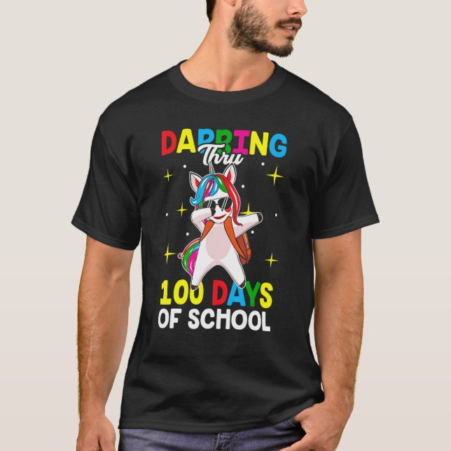 Camiseta Dabbing Thru 100 days of school Dab Unicorn  Teach (Anverso)