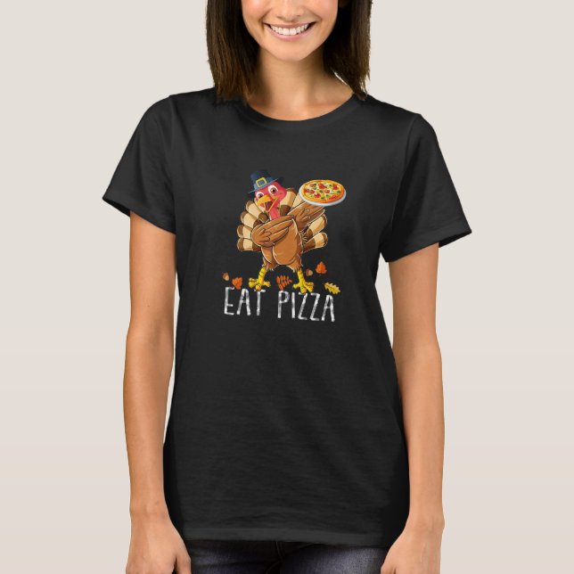Camiseta Dabbing Turkey Eat Pizza Adult Vegan Kids  Thanksg (Anverso)