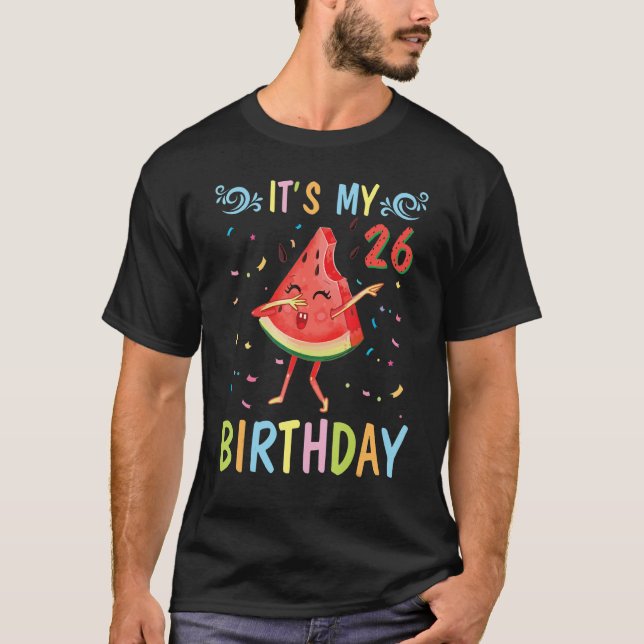Camiseta Dabbing Watermelón feliz para mí hace 26 años (Anverso)