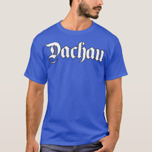 Camiseta Dachau escrito con letra gótica