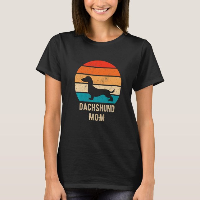 Camiseta Dachshund Dog Mom Mama Weiner Dog Pet Owner   (Anverso)