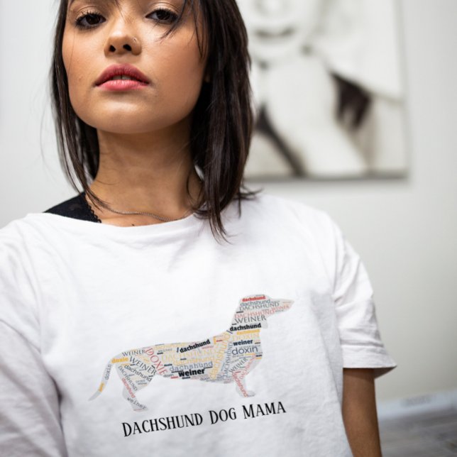 Camiseta Dachshund Doxie Wiener Perro Mama Words (Subido por el creador)
