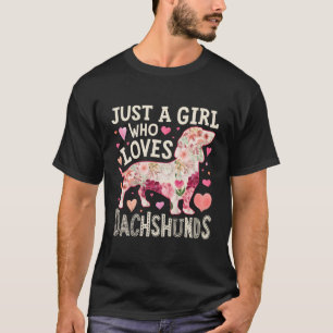 Camiseta Dachshund Es Sólo Un Chica Que Ama A Dachshunds Do