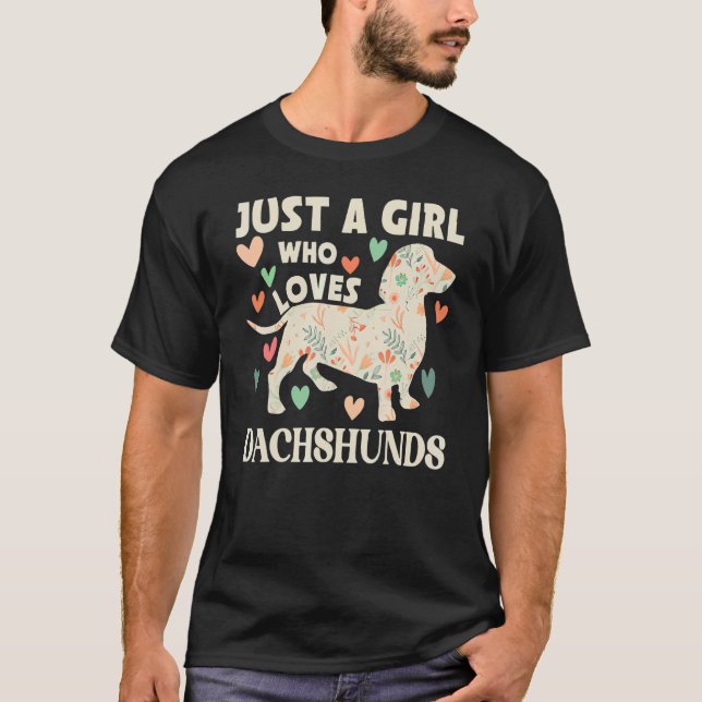 Camiseta Dachshund Es Sólo Un Chica Que Ama A Dachshunds Do (Anverso)