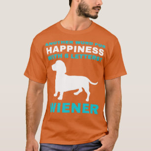 Camiseta Dachshund Funny Weiner Dog Dachshund es felicidad