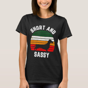 Camiseta Dachshund Funny Weiner Dog Short Sassy