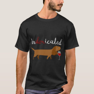 Camiseta Dachshund indoxicado y perro de vino dulce Wiener