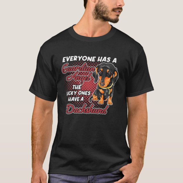 Camiseta Dachshund Is My Guardian Angel Wiener Dog Owner (Anverso)
