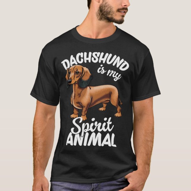 Camiseta Dachshund Is My Spirit Animal  2 (Anverso)