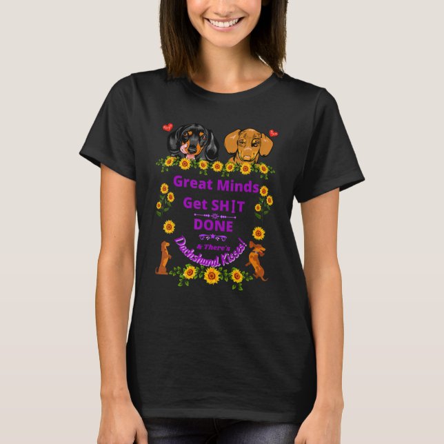 CAMISETA DACHSHUND MASCOTA FUNNY WIENER DOG GREAT MINDS HUM (Anverso)