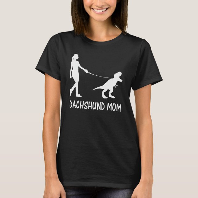 Camiseta Dachshund Mom Doxie Mama Dog Dinosaur Madre (Anverso)