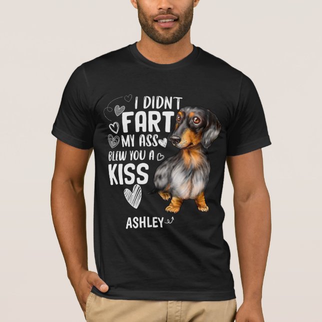 Camiseta Dachshund No Se Eructó Beso Perro (Anverso)
