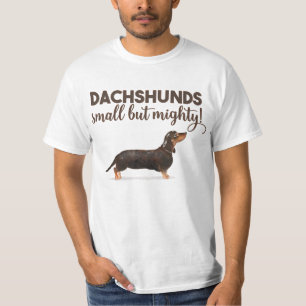 CAMISETA DACHSHUND PEQUEÑO PERO MIGHTY