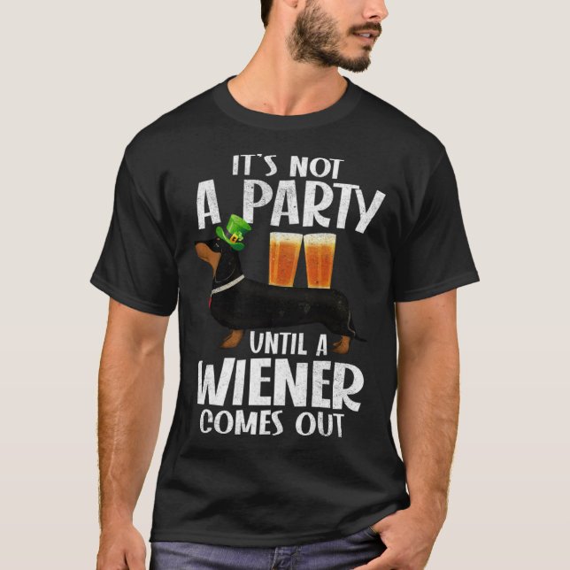 Camiseta Dachshund St Patricks Day Not Party Until Wiener C (Anverso)