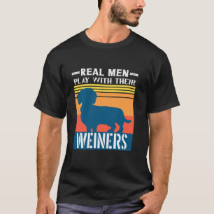 Camiseta Dachshund Weiner Dog Los Hombres Reales Juegan Con