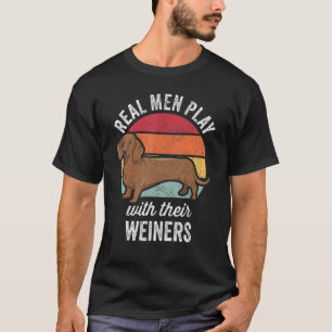 Camiseta Dachshund Weiner Perro Hombres Reales Juegan Con S