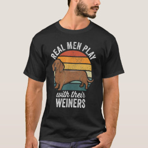 Camiseta Dachshund Weiner Perro Hombres Reales Juegan Con S