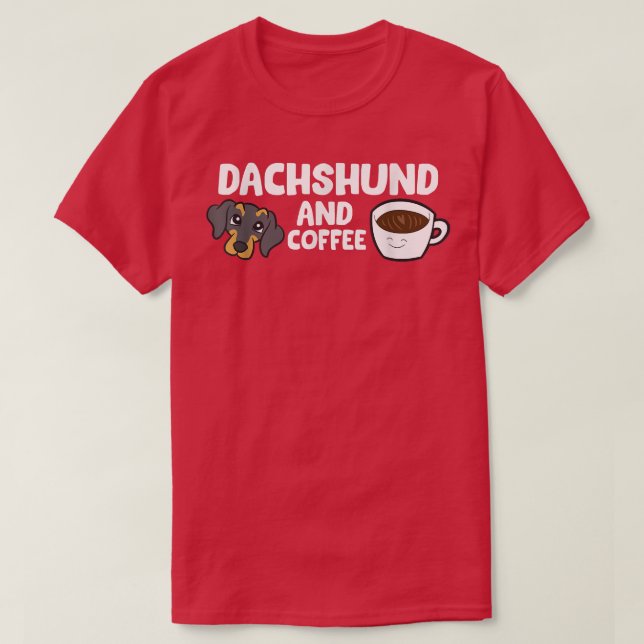 Camiseta Dachshund Y Café (Diseño del anverso)