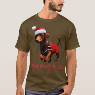 Camiseta Dachsing Through The Snow Dachshund Sausage Dog Wi