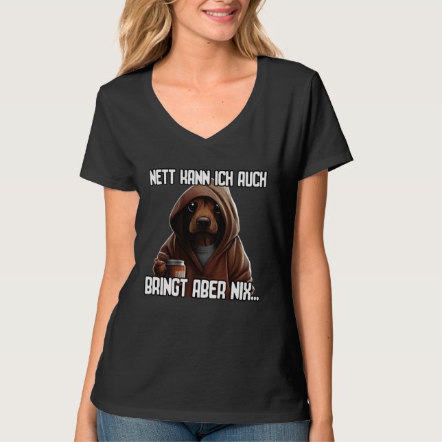 Camiseta Dackel Spruch Geschenk I Nett kann ich auch bringt (Anverso)