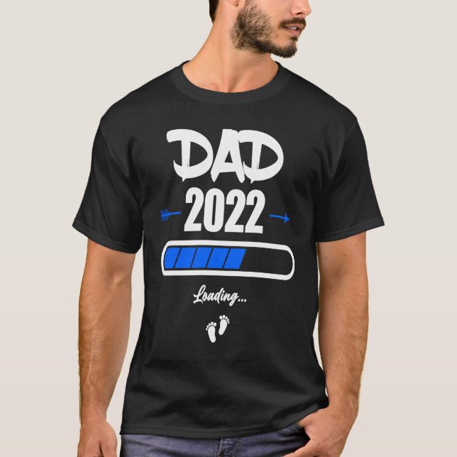 Camiseta Dad 2022 Soon The Be Dad 2022 Loading (Anverso)