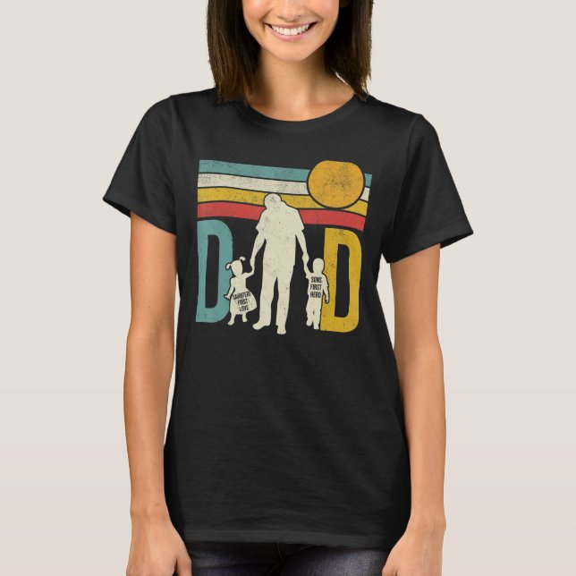 Camiseta Dad A Sons First Hero A Daughters First Love Fathe (Anverso)