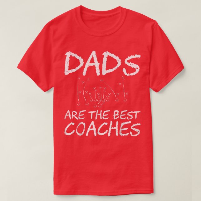 Camiseta Dad Are The Best Coaches  Great Father's Day Gift  (Diseño del anverso)