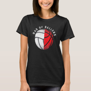 Camiseta Dad Ballers Volleyball Basketball Son Daughter