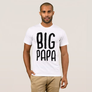 Camiseta DAD BIG PAPA Mens T-Shirts