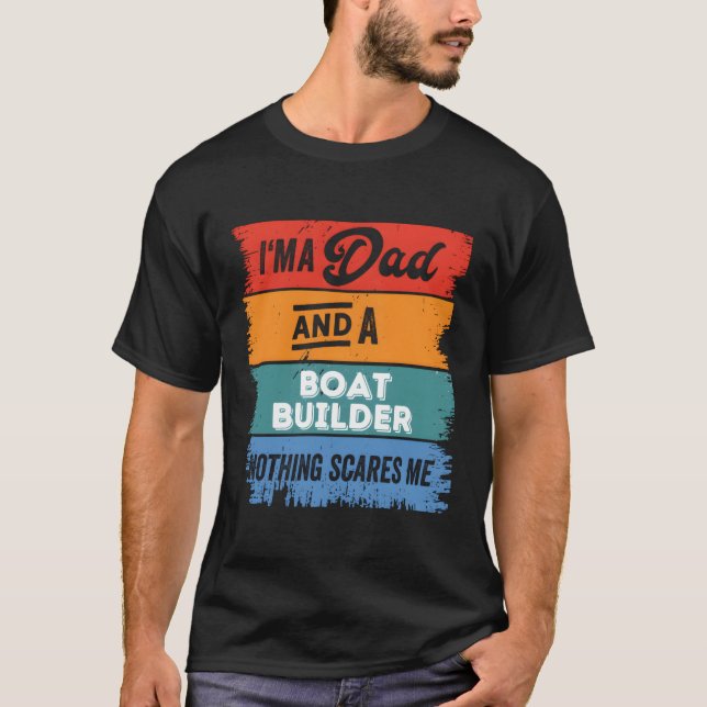 Camiseta Dad Boat Builder Orgullosa Leyenda de Papá (Anverso)