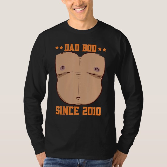 Camiseta Dad Bod Since 2010 Father s Day Beer Belly (Anverso)