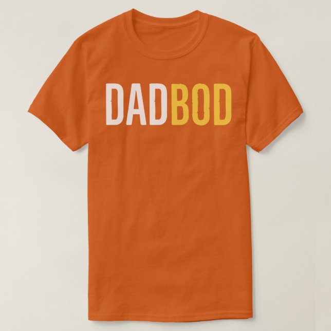 Camiseta Dad Bod TShirt (Diseño del anverso)