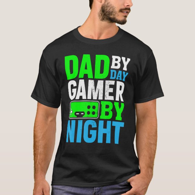 Camiseta Dad By Day Gamer By Night Funny Gaming Video Gamer (Anverso)