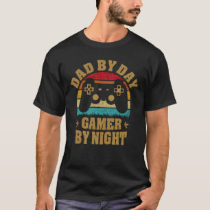 Camiseta Dad By Day Gamer By Night Video Gamer Regalos De J