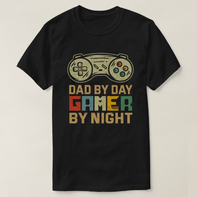 Camiseta Dad By Day Gamer By Night Video Gamer Regalos De J (Diseño del anverso)