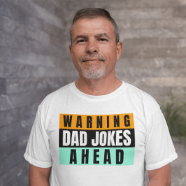 CAMISETA DAD CHISTES FUNNY FATHER'S DAY T-SHIRTS T-SHIRT