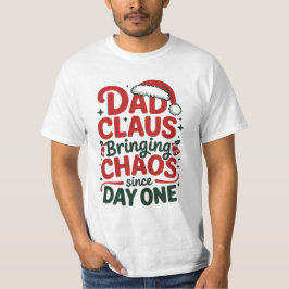 Camiseta Dad Claus Bringing Chaos Shirt