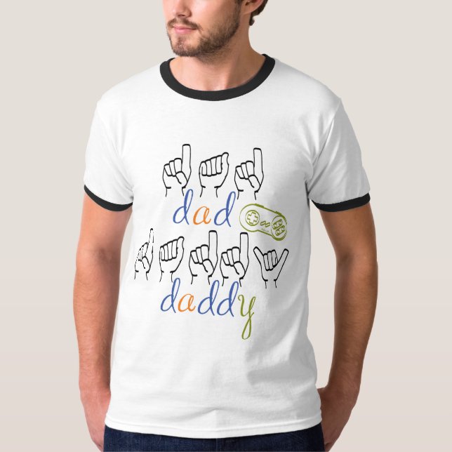 Camiseta dad, daddy in sign language (Anverso)